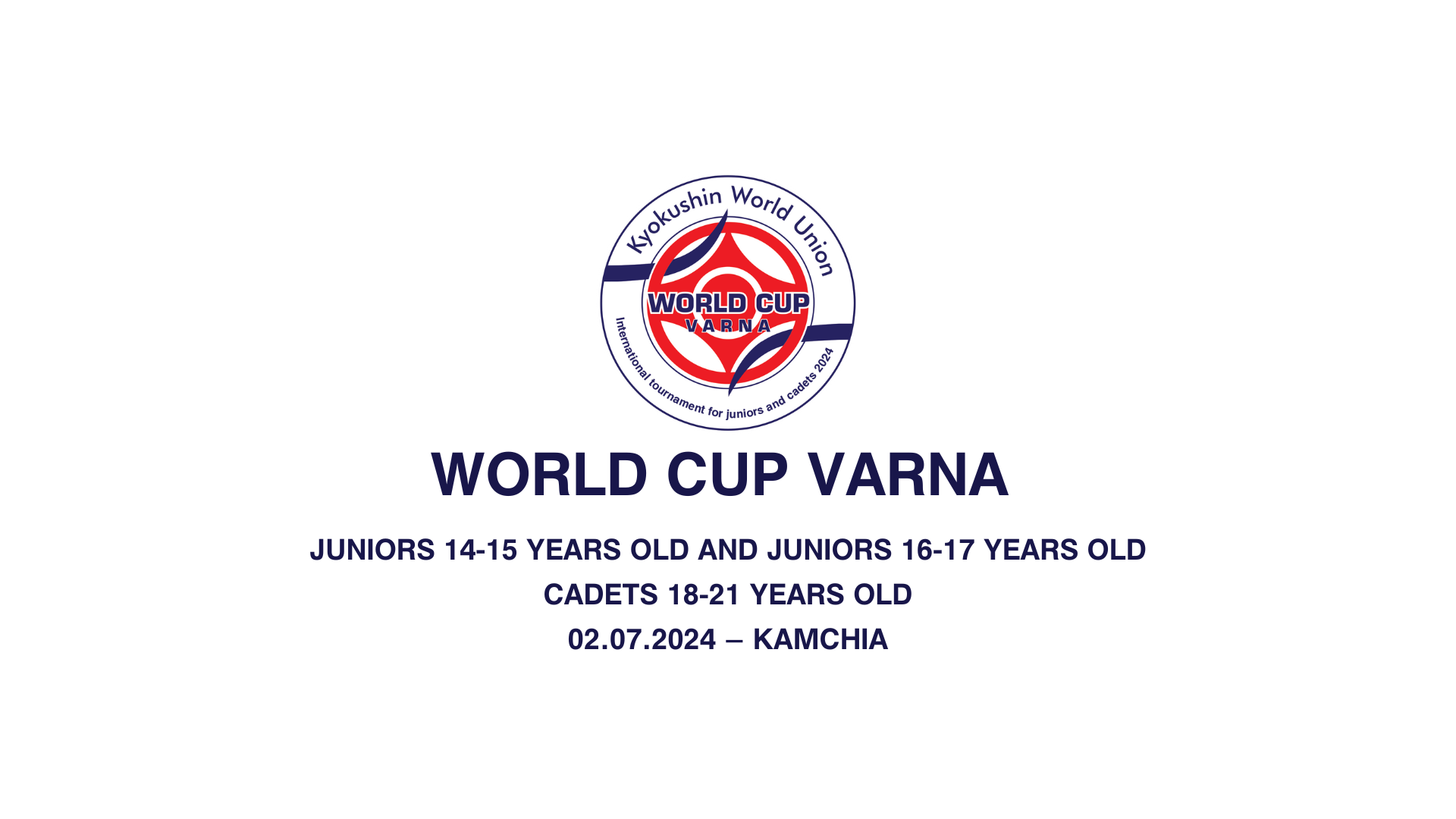 World Cup Varna 2024 for juniors 14-15 yo, juniors 16-17 yo and cadets 18-21 yo