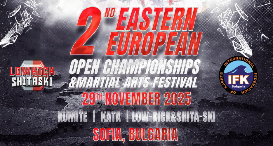 IFK's 2nd Eastern European Open Championships and Martial Arts Festival