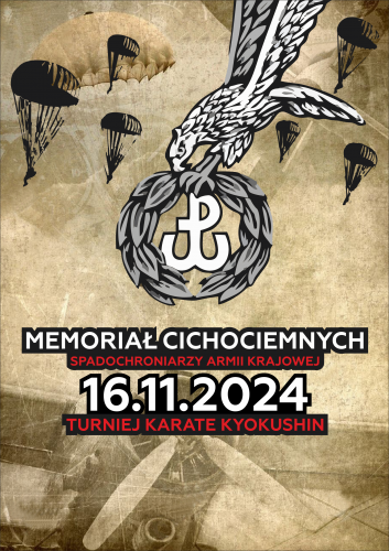 Memoriał "Cichociemnych" Spadochroniarzy Armii Krajowej - Turniej Karate Kyokushin